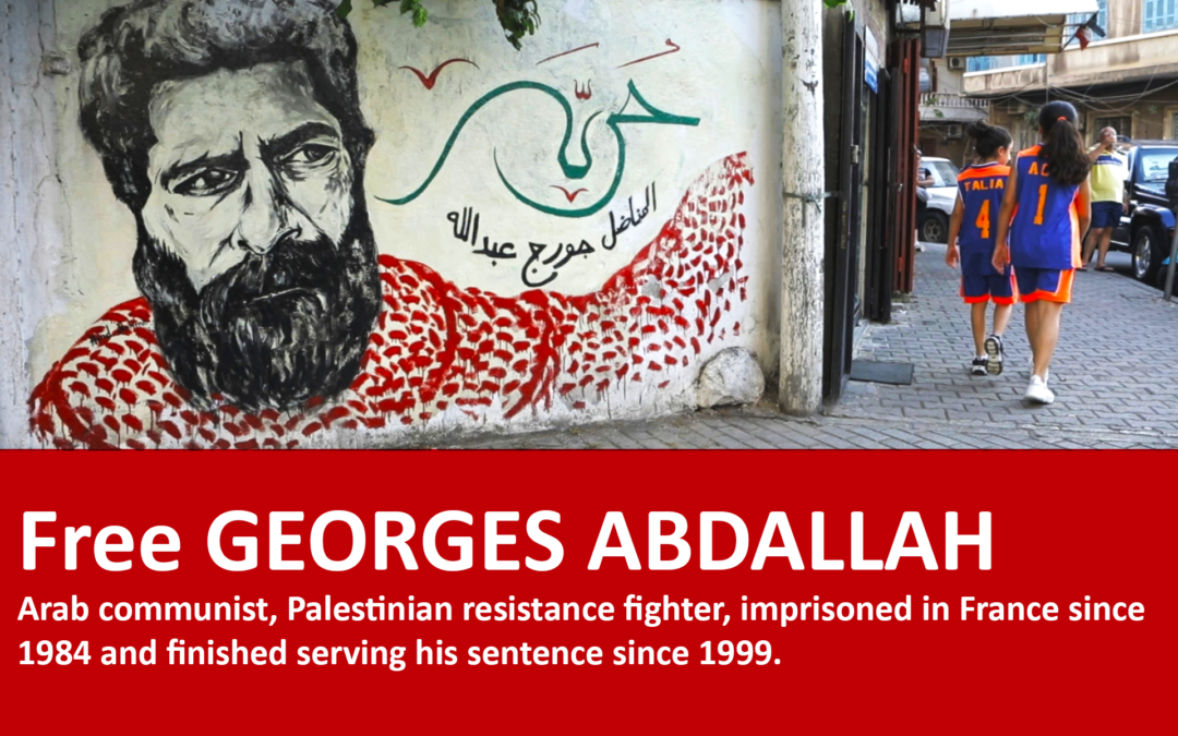 France’s Fête nationale: Georges Ibrahim Abdallahand the fight for freedom and dignity